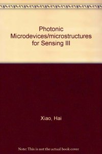 Photonic Microdevices/microstructures for Sensing III