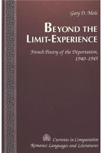 Beyond the Limit-Experience