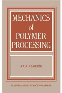 Mechanics of Polymer Processing