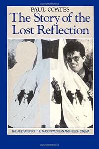 The Story of the Lost Reflection