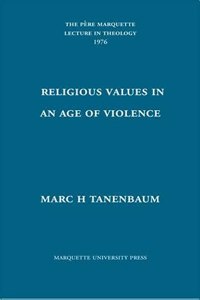 Religious Values in an Age of Violence