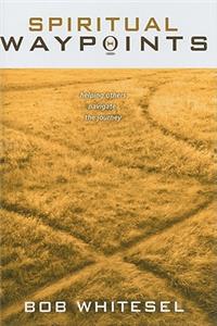 Spiritual Waypoints: Helping Others Navigate the Journey