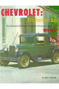 Chevrolet: The Coming of Age: An Illustrated History of Chevrolet's Passenger Cars 1911-1942