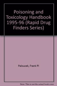 Poisoning & Toxicology Handbook , 1995 -96