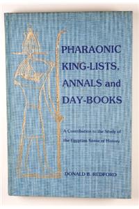 Pharaonic King-Lists, Annals and Day-Books