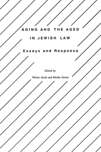 Aging and the Aged in Jewish Law