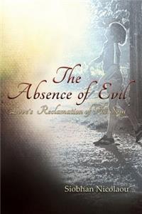 The Absence of Evil