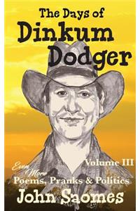 Days of Dinkum Dodger (Volume 3)