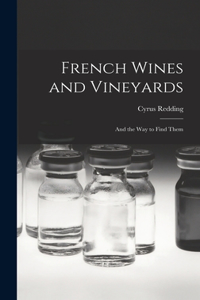 French Wines and Vineyards