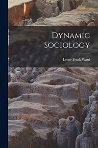 Dynamic Sociology