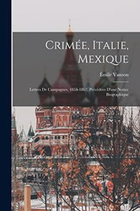 Crimée, Italie, Mexique