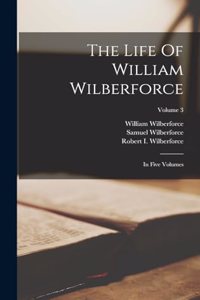 Life Of William Wilberforce
