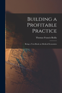 Building a Profitable Practice