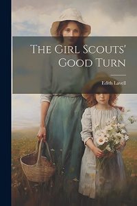 Girl Scouts' Good Turn