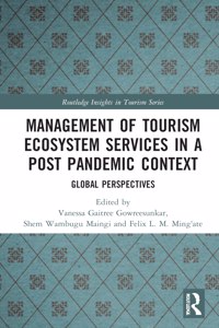 Management of Tourism Ecosystem Services in a Post Pandemic Context