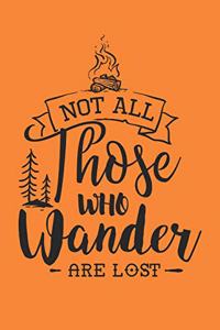Not All Those Who Wander Are Lost