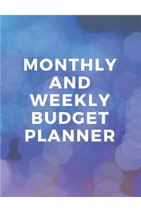 Monthly and Weekly Budget Planner