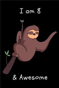 I Am 8 & Awesome