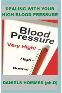Deal with Your High Blood Pressure