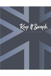 Keep It Simple - 2020 Daily Sobriety Planner