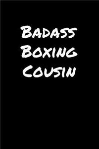 Badass Boxing Cousin