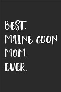 Best Maine Coon Mom Ever