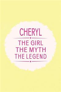 Cheryl the Girl the Myth the Legend