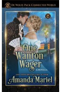 One Wanton Wager