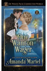 One Wanton Wager