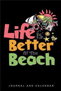 Life Is Better at the Beach