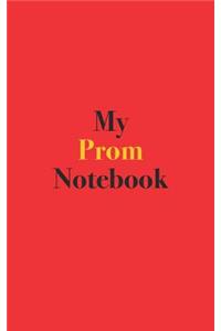 My Prom Notebook