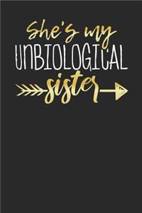 She's my Unbiological Sister