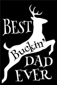 Best Buckin Dad Ever