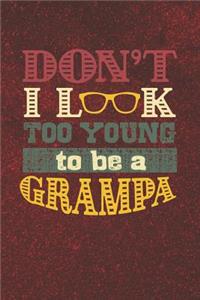 Don't I Look Too Young To Be A Grampa