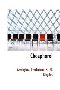 Choephoroi