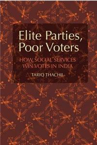 Elite Parties, Poor Voters