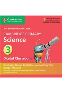 Cambridge Primary Science Stage 3 Cambridge Elevate Digital Classroom Access Card (1 Year)