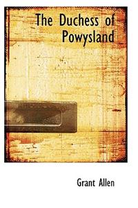 The Duchess of Powysland