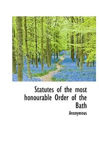 Statutes of the Most Honourable Order of the Bath