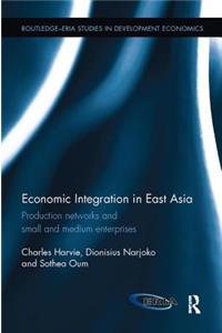 Economic Integration in East Asia