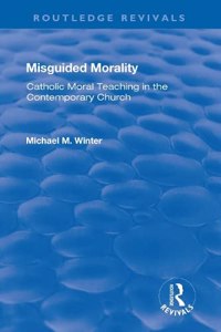 Misguided Morality