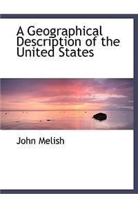 A Geographical Description of the United States