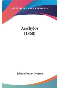 Aischylos (1868)