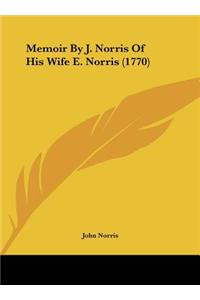 Memoir by J. Norris of His Wife E. Norris (1770)