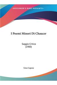 I Poemi Minori Di Chaucer