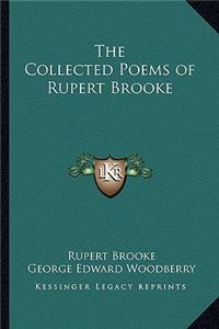 The Collected Poems of Rupert Brooke