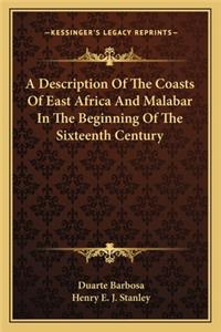 Description of the Coasts of East Africa and Malabar in the Beginning of the Sixteenth Century