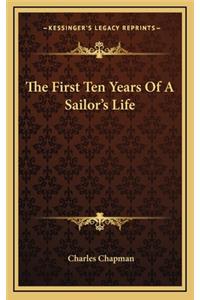 The First Ten Years of a Sailor's Life