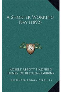 A Shorter Working Day (1892)
