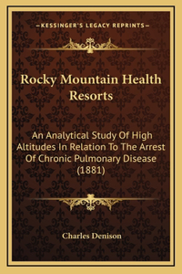 Rocky Mountain Health Resorts